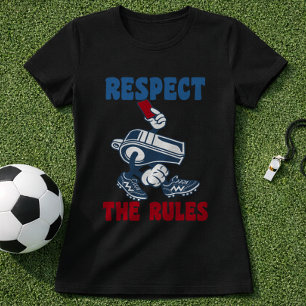 T-shirt Arbitre de Football Amusant Respectez Les Règles C