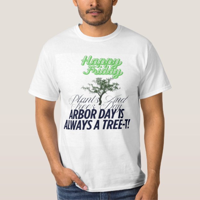 T-shirt Arbor Day (Devant)