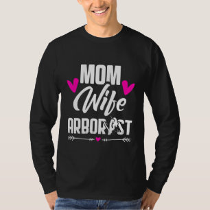 T-shirt Arboriste Maman Femme Arbre Chirurgien Arboriculte