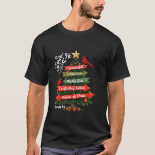 T-shirt Arbre De Noël Et Il Sera Appelé Ésaïe 9 6 Wah