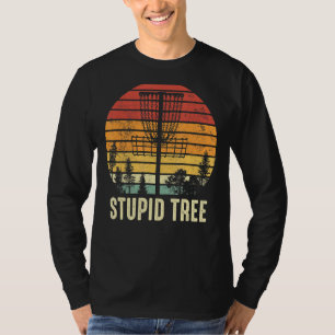T-shirt Arbre Stupid Vintage Rétro Funny Disque Golf Class