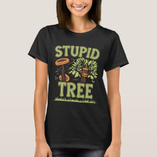T-shirt Arbre stupide Disc Golf Drôle de golf Frisbee frap