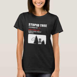 T-shirt Arbre Stupide. Disk Golf