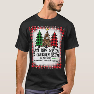 T-shirt Arbre Tops Gécoute Et Les Enfants N'Écoutent Rien 