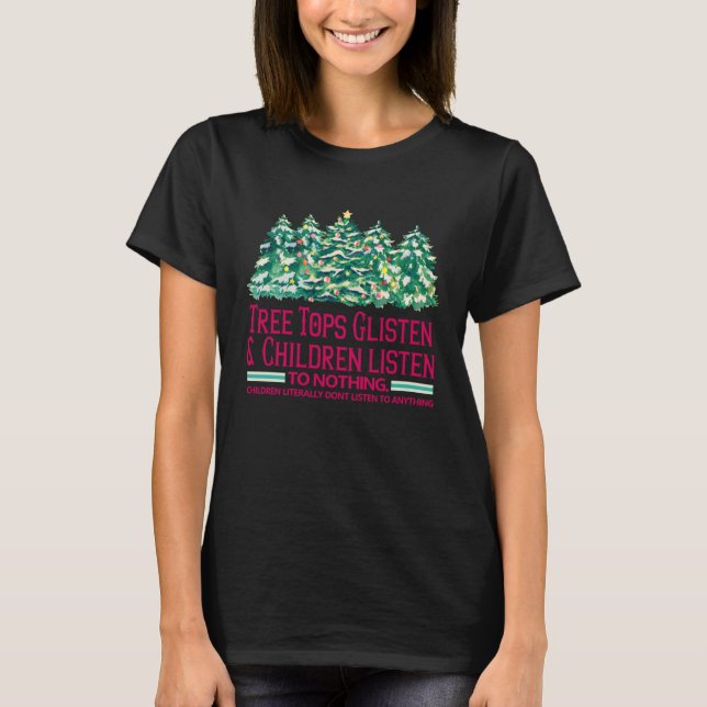 T-shirt Arbre Tops Gécoute Et Les Enfants N'Écoutent Rien  (Devant)