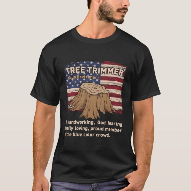 T-shirt Arbre Trimmer Définition Arbre Climber Arboriste (Devant)