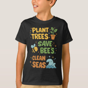 T-shirt Arbres plantes, Abeilles sauvées, Mer Propres - Éc