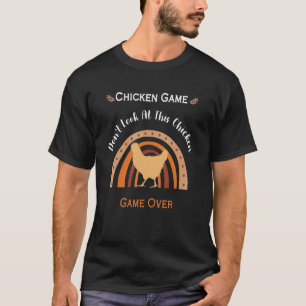 T-shirt Arc-en-ciel Ne regardez pas cette poule Drôle de p