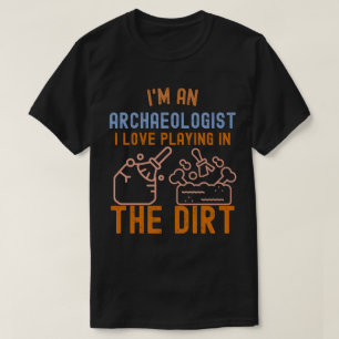 T-shirt Archéologie Disant, Archéologie Drôle6
