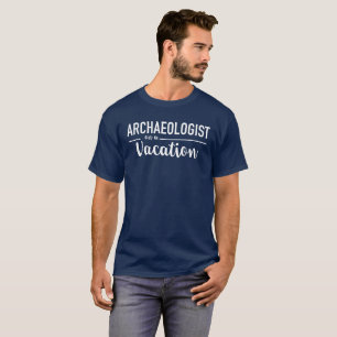 T-shirt Archéologue des vacances