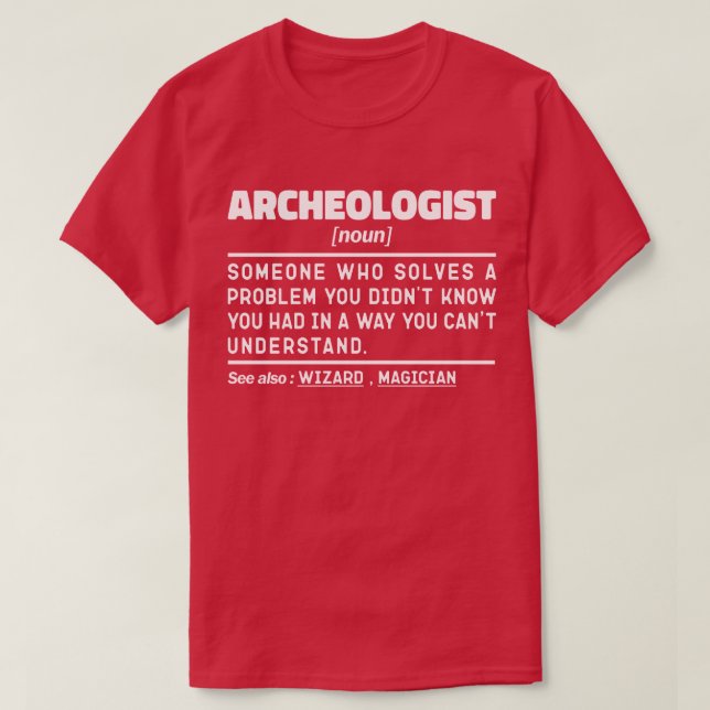 T-shirt Archéologue Noun Définition Archéologie Cool (Design devant)