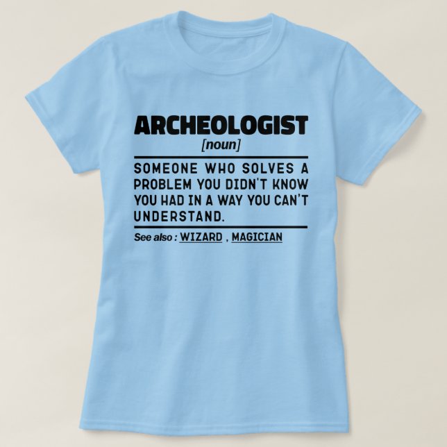 T-shirt Archéologue Noun Définition Archéologie Cool (Design devant)