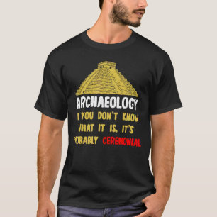 T-shirt Archéologue Pyramide Artefacts Fossiles Archaeolog