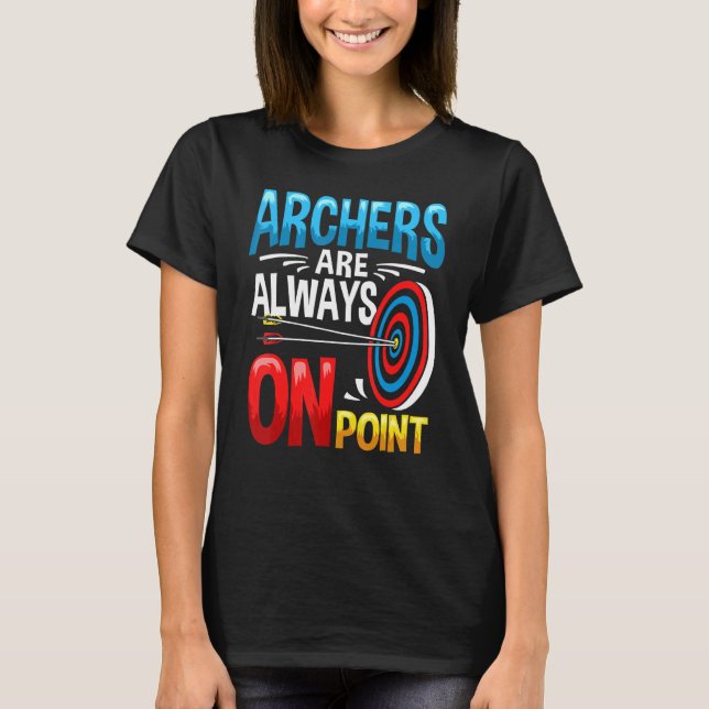 T-shirt Archer Outfit Bow Arrow Jeu tir à l'arc Citation A (Devant)