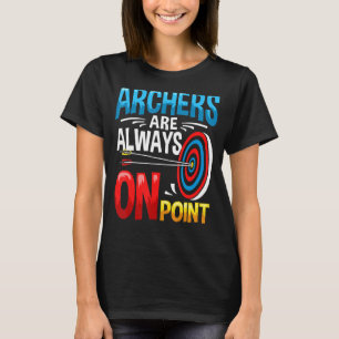 T-shirt Archer Outfit Bow Arrow Jeu tir à l'arc Citation A