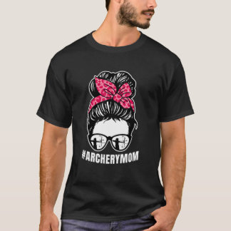 T-shirt Archery Mom Messy Bun Proud Parent Bow Arrow