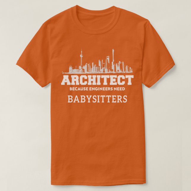 T-shirt Architecte drôle parce que les ingénieurs ont beso (Design devant)