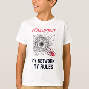 T-shirt Architecte informatique : Mon réseau, mes règles D