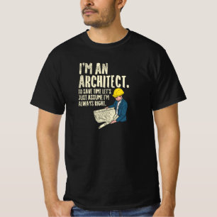 T-shirt Architecte - Je suis un architecte
