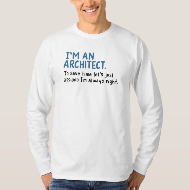 T-shirt Architecte - Je Suis Un Architecte (Devant)