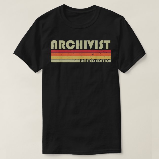 T-shirt ARCHIVIST Funny Job Title Profession Anniversaire  (Design devant)