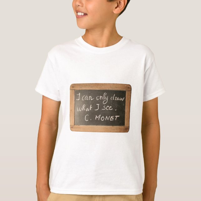 T-shirt Ardoise 05 Citation de l'artiste Monet Kids Tee (Devant)