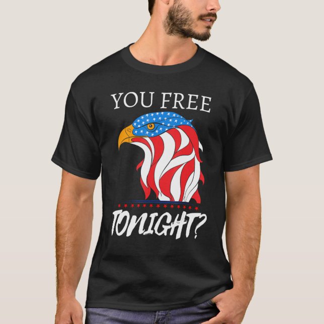 T-shirt Are You Free Tonight (Devant)