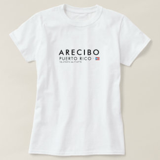 T-Shirt Arecibo Porto Rico | Tee Coordonnées