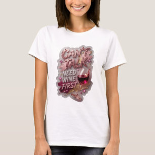 T-shirt Argent Classique NE PEUT PAS PARLER BESOIN DE VIN
