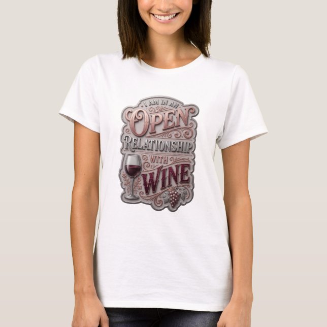 T-shirt Argent JE SUIS EN RELATION OUVERTE AVEC LE VIN (Devant)