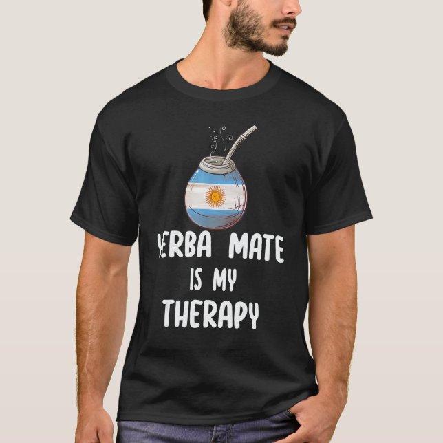 T-shirt Argentina Flag Yerba mate is my therapy (Devant)