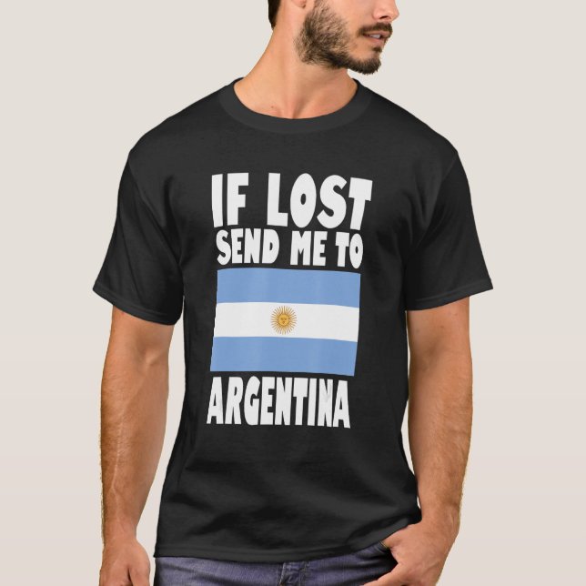 T-shirt Argentine Drapeau Design Si perdu envoyez-moi à Ar (Devant)