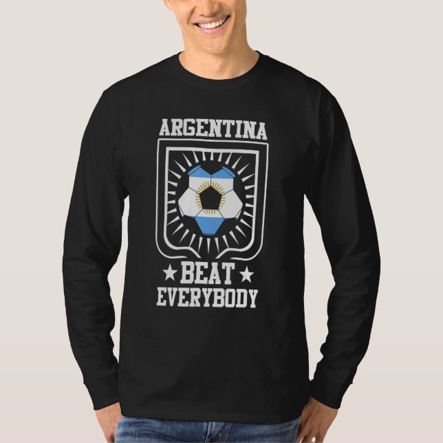 T-shirt Argentinian Support Player  Argentina Beat Everybo (Devant)