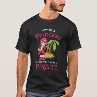 T-shirt Argument ! Pirate Princesse Pour Pirate Day Cute P
