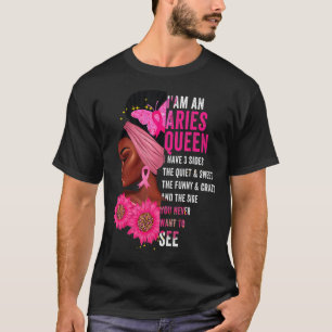 T-shirt Aries Black Queen I have 3 Sides April Girls Women