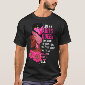 T-shirt Aries Black Queen I have 3 Sides April Girls Women