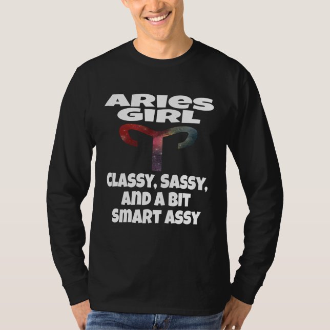 T-shirt Aries Girl Classy Sassy And A Bit Smart Assy Astro (Devant)
