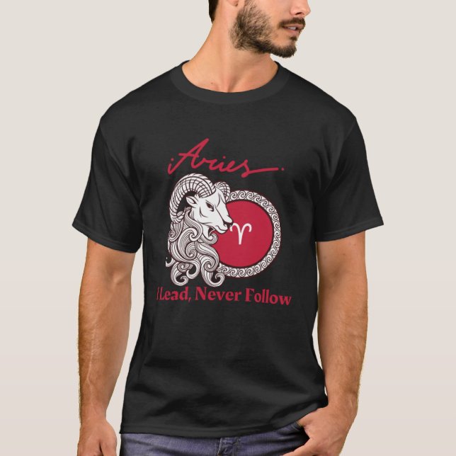 T-shirt Aries I Lead Never Follow (Devant)