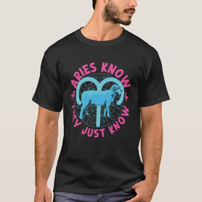 T-shirt Aries Zodiac Aries Know  They Just Know (Devant)