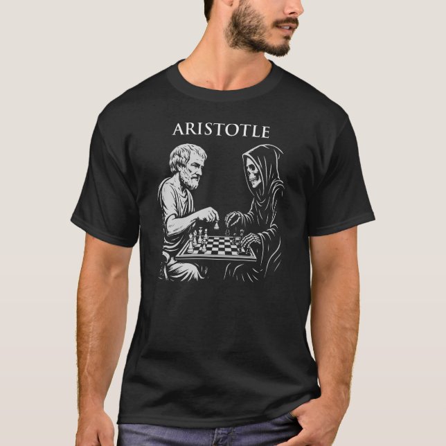 T-shirt Aristote joue aux échecs contre la faucheuse sinis (Devant)