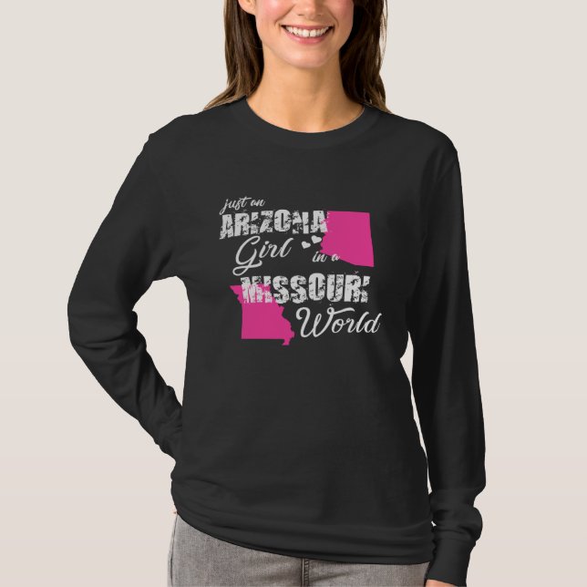 T-shirt Arizona  Just an Arizona girl in a Missouri (Devant)