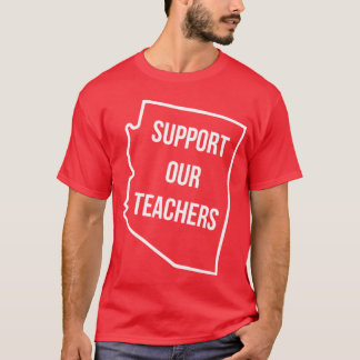 T-shirt Arizona Soutien Nos Enseignants