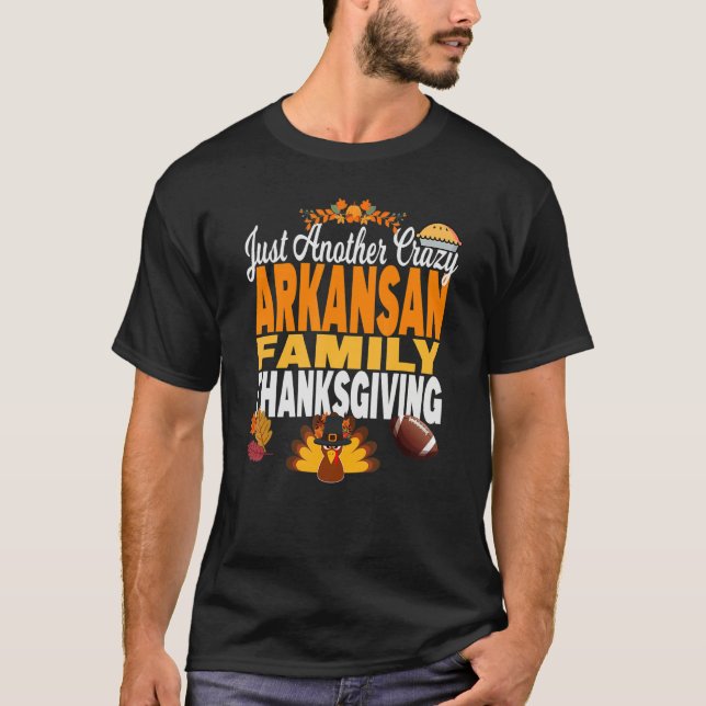 T-shirt Arkansas Just Another Crazy Arkansan Family Thanks (Devant)