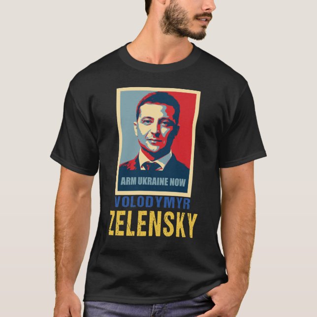 T-shirt Arm Ukraine maintenant, Volodymyr Zelensky (Devant)