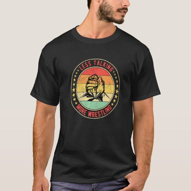 T-shirt Arm Wrestling Less Talking More Wrestling   (Devant)