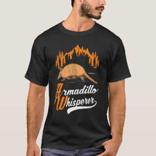 T-shirt Armadillo Whisperer