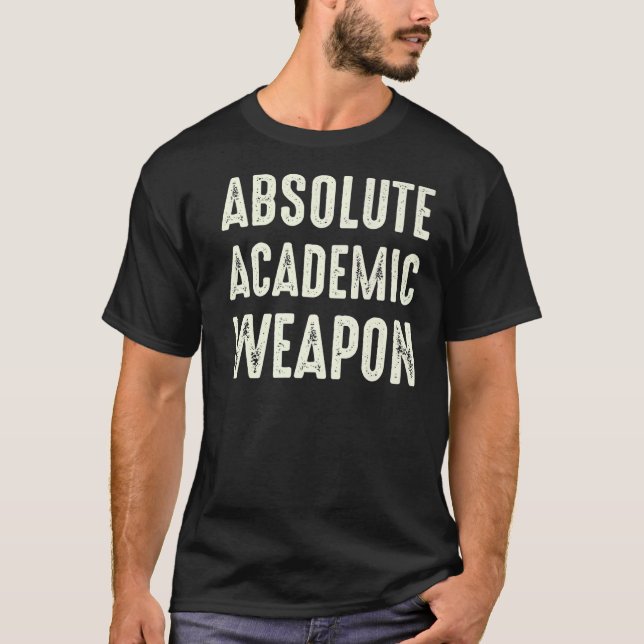 T-shirt Arme universitaire absolue pour les étudiants (Devant)