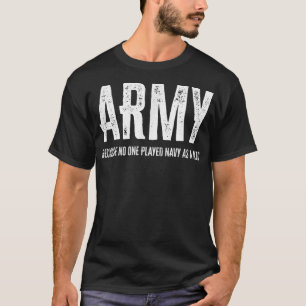 T-shirt Armée Parce Que Personne N'A Joué La Marine Comme