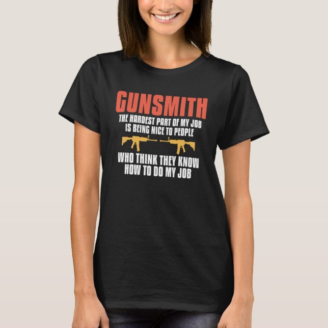 T-shirt Armes de gunsmith Armes de gunsmith Citations de f (Devant)