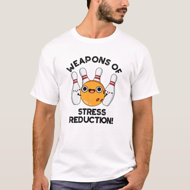 T-shirt Armes De Stress Réduction Drôle Pun De Bowling (Devant)